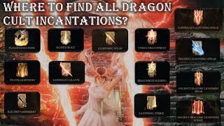 ELDEN RING HOW & WHERE TO FIND ALL DRAGON CULT (LIGHTNING) INCANTATIONS/SPELLS ? STEP BY STEP GUIDE