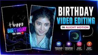 Birthday Video Editing in Alight Motion 🎂 | EASY Editing Tutorial screenshot 3