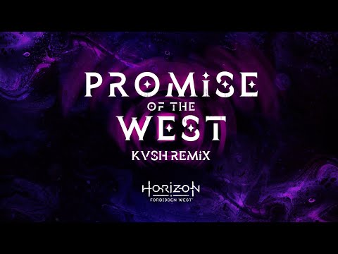 Promise of the West (KVSH Remix)