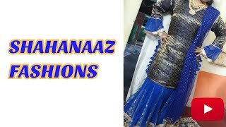 Shahanaaz Fashions Models Fashion Designsing Cutting And Stitching Available