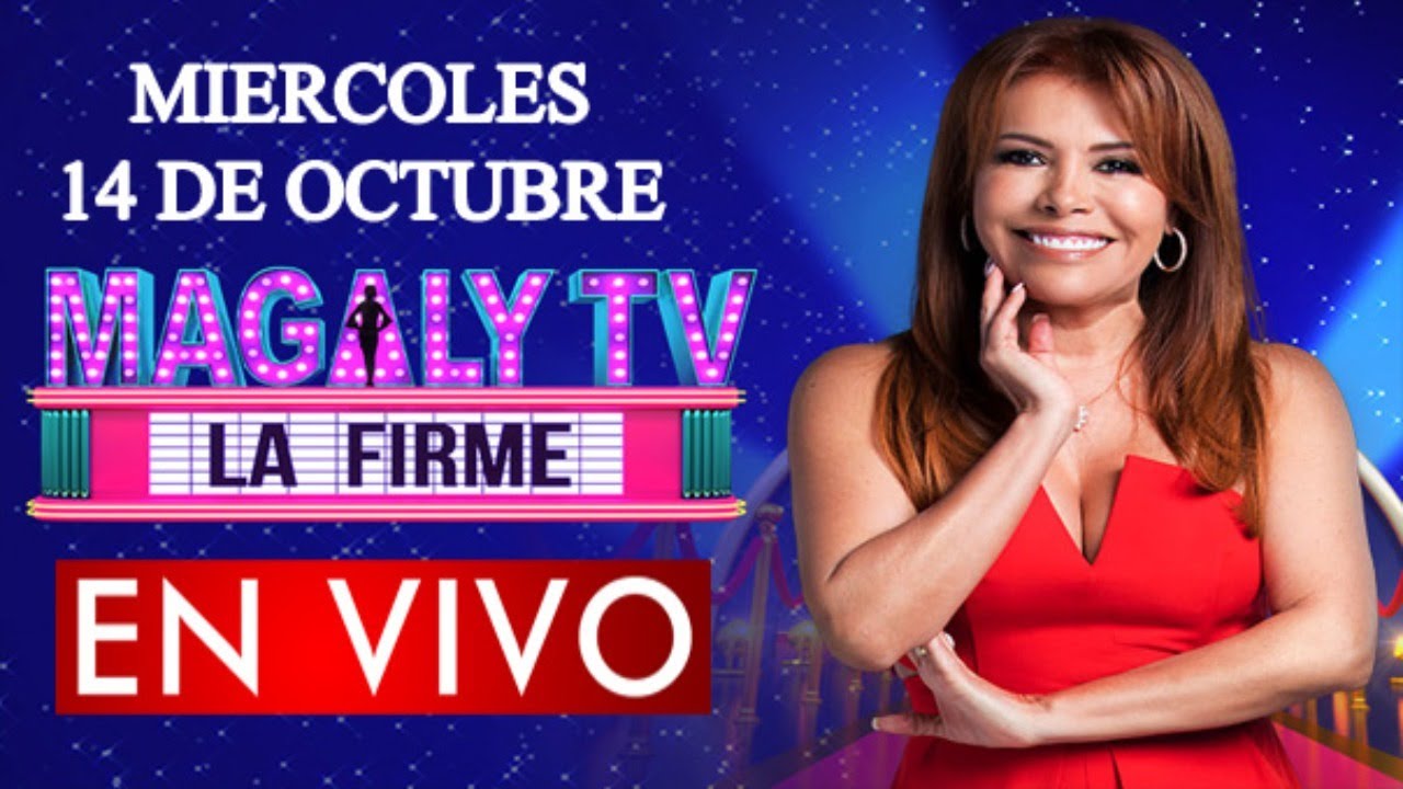 MAGALY TV LA FIRME EN VIVO 14/10/2020 YouTube