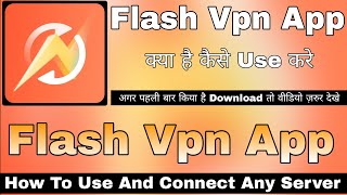 Flash Vpn Kaise Use Kare || How To Use Flash Vpn || Flash Vpn Kaise Chalayen || Flash Vpn App screenshot 5