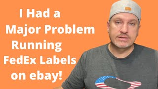 Famous FedEx Labels Not Working On Ebay and What I Had To Do To Make It Work Wealth