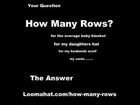 Loom Size , Hat Size and Number of Rows