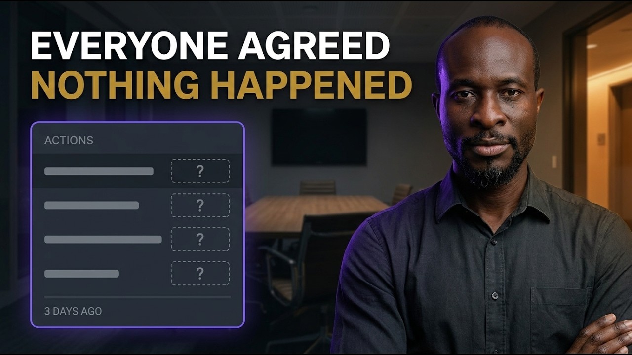 Everyone Agreed in the Meeting. Three Days Later Nothing Had Happened.