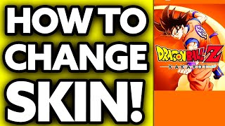 How To Change Your Skin in Dragon Ball z Kakarot ??