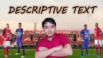 Descriptive Text [PBL] for 11th Grade - Material Development Final Project