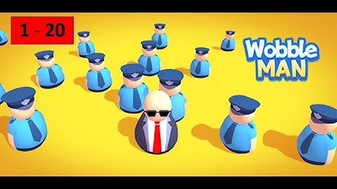 Wobble Man - Gameplay Walkthrough Part 1 Levels 1-20 (Android,iOS Gameplay)