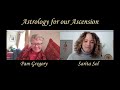 Astrology and our Ascension with Pam Gregory and Sarita Sol