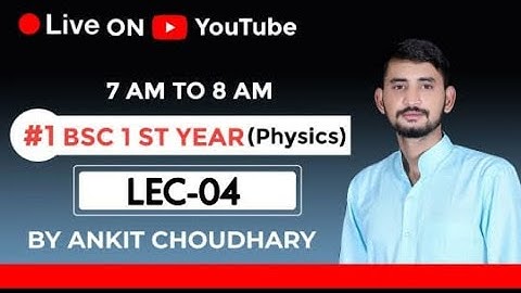 Mechanics B.Sc. Part-1  LEC-04NIT-1 BY ANKIT SIR