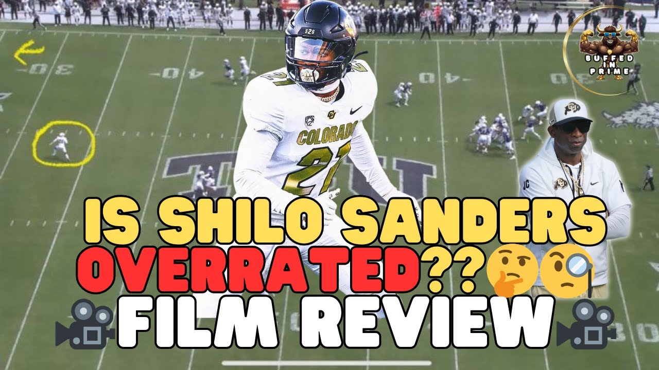 Film Breakdown: Is Shilo Sanders Overrated Or Is He An Elite Safety For ...