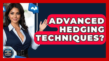 Advanced Hedging Techniques? - Stock and Options Playbook