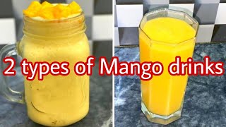 2 types of mango drinks | Summer Special Drinks | Mango Smoothie for weight loss | Laila's Kitchen