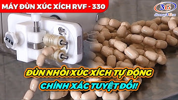 Máy Đùn, Nhồi Xúc Xích, Giò Chả Tự Động Sản Lượng Lớn| Điện máy 3G