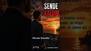 🔥 "Bir denizci severse..." I Sende Kaldım ⚓ #anatolianrock #müzik #psychedelicrock #müzik #aşk