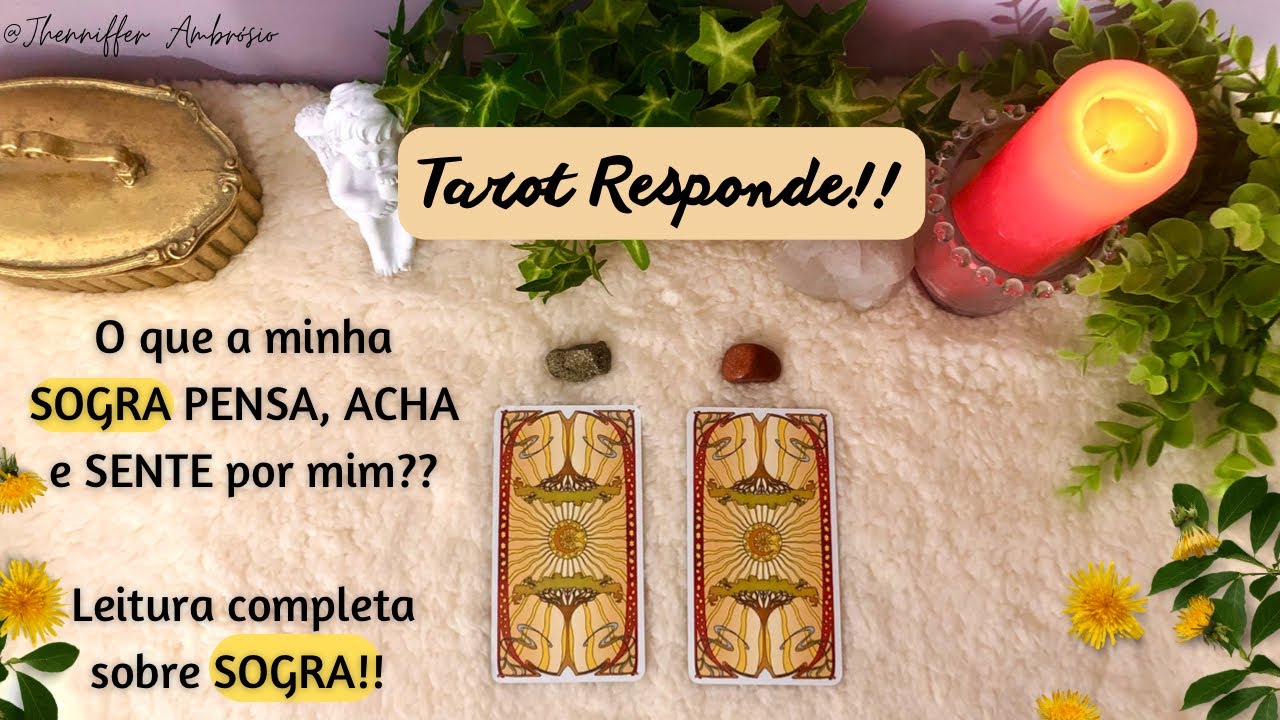 ✨O que a minha Sogra pensa, acha e sente por mim? ✨Leitura de Tarot completa!✨ Família 👨‍👩‍👦‍👦