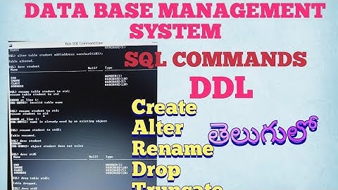 How to run SQL commands/ DDL  Commands create,alter,drop,rename, truncate in Telugu/@lasyatech