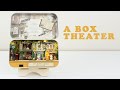 BOX THEATER DONE! - MINIATURE KIT