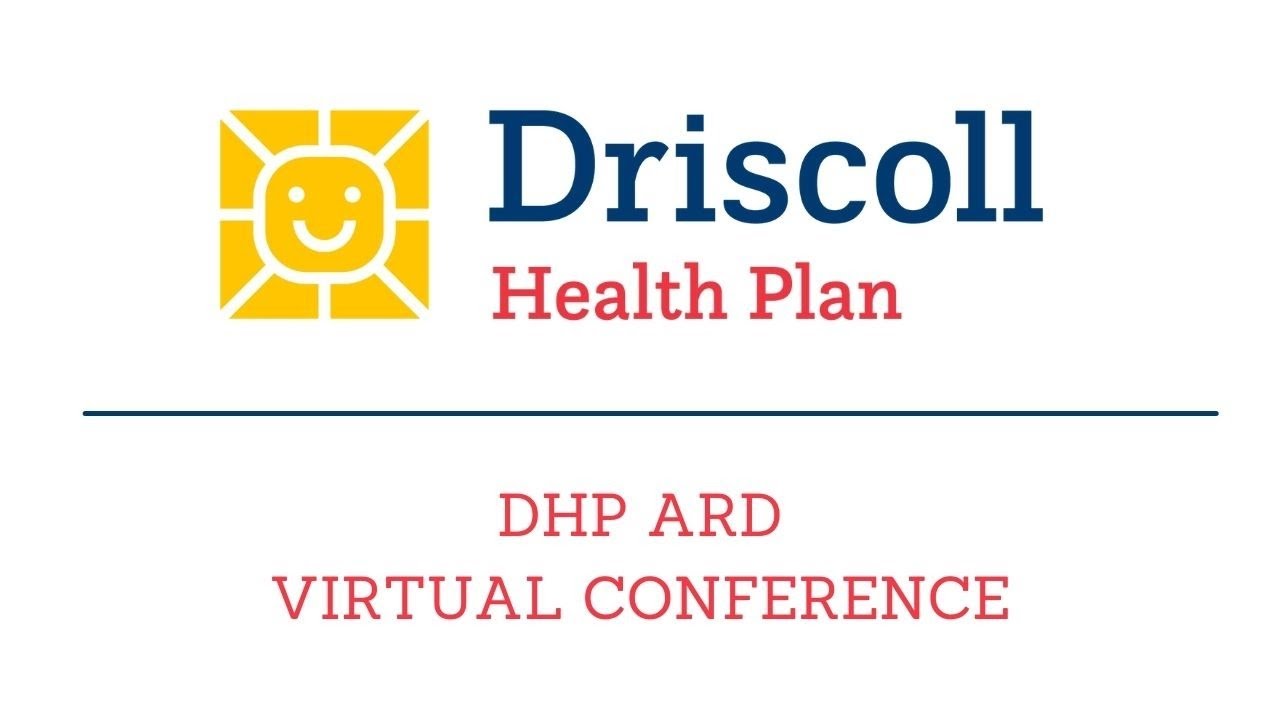 Driscoll Health Plan ARD Virtual Conference YouTube