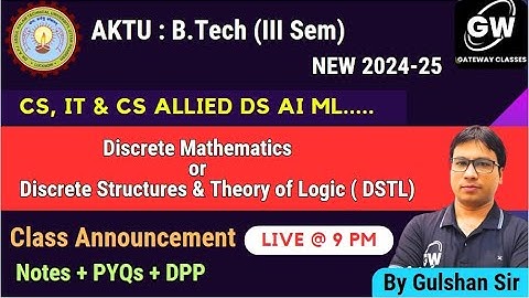 Discrete Mathematics  I DSTL I Syllabus Introduction I by Gulshan Sir I  Gateway Classes  I AKTU