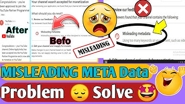 How To Solve Misleading Metadata Problem on YouTube In 2022 | Misleading Metadata YouTube ||