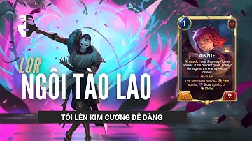 Hướng dẫn chơi Annie Jhin: Bộ bài giúp tôi lên kim cương một cách dễ dàng