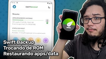 Swift Backup - Trocando de ROM sem perder os Apps/Data (Fazendo Backup e Restaurando na nova ROM)