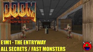 2002: A Doom Odyssey - E1M1 The Entryway - UVMAX Fast Monsters
