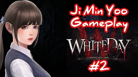 Whiteday: A Labyrinth named school | Ji Min Yoo Walkthrough part 2 Marguerite Ending