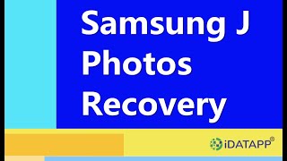 How to Recover Deleted Photos from Samsung J5?