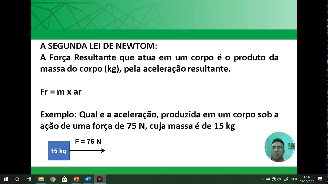 Relacione As Três Leis De Newton Com Os Respectivos Enunciados