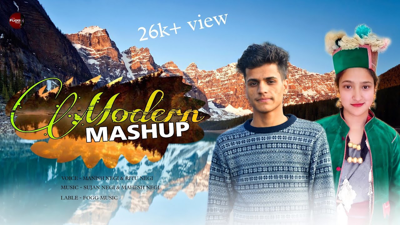 MODERN MASHUP  MANISH NEGI RITU NEGI  FOGG MUSIC 