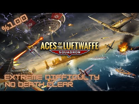 Aces of the Luftwaffe Squadron Extreme Difficulty/All Side Missions/No Death Clear  [World's First]