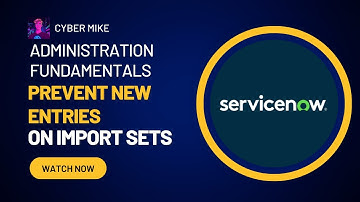 Prevent New Record Inserts While Using Import Sets | ServiceNow System Admin Fundamentals