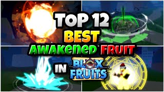 Top 12 Best Awakened Fruit in Blox Fruits update 20