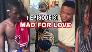 Mad For Love Episode 3 Sunny Ville Entertainment