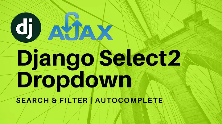 Django Select2 Tutorial | Django Dropdown | Django ajax Dropdown | Django Search and Filter