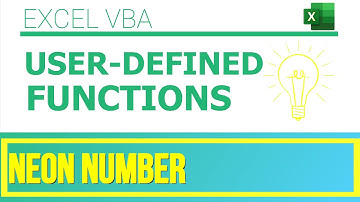 Excel VBA - User-Defined Functions|Neon Number