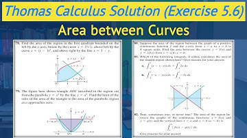 Thomas Calculus exercise 5.6 Q78 to Q82 | Area between the two curves || Lec 52