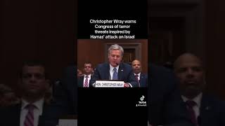 FBI Director Christopher Wray warns Congress of terror threats inspired by Hamas' attack on Israel
