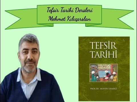 Tefsir Tarihi - Ders 3 (Tefsirin Niteliği)