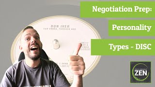 Negotiation Preparation - Personality Types (DISC Model)