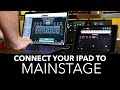 HOW TO CONNECT YOUR IPAD TO MAINSTAGE / DREAM FOOT