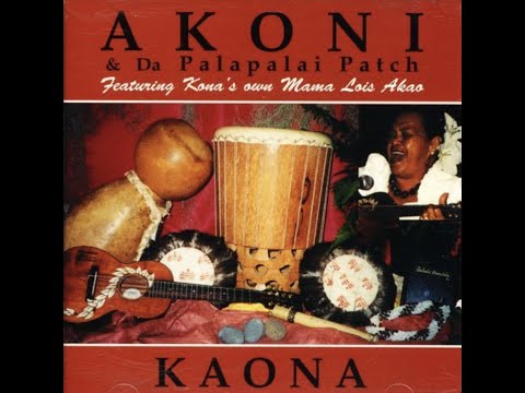 Akoni & Da Palapalai Patch - Kaona (Full Album) (1998)