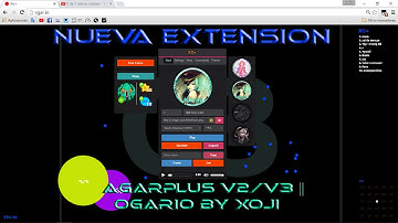 NUEVA EXTENSION || Agarplus V3/V2 || Ogar.io XO+