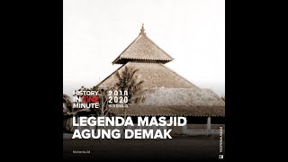 Legenda Masjid Agung Demak | HISTORIA.ID