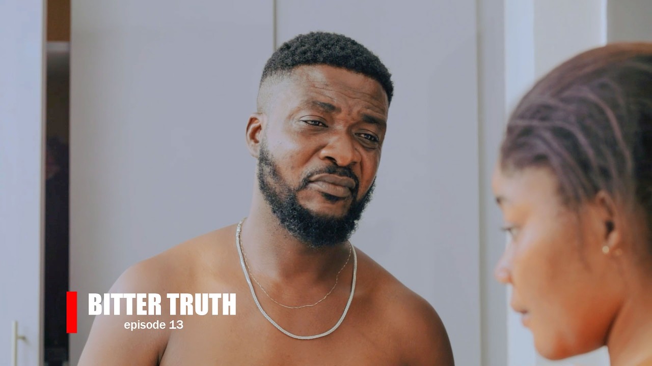 BITTER TRUTH🤩EPISODE:13 FT. (OPOKU BILSON AWO YAA NANA AKUA ADJETEY FAKYE ATO ENO MARRY MADDI ERNES)