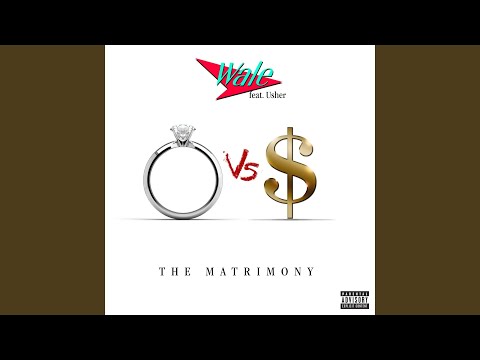 The Matrimony (feat. Usher)