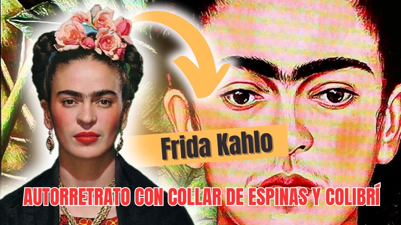 Autorretrato con collar de espinas y colibrí – Frida Kahlo | Dolor ...
