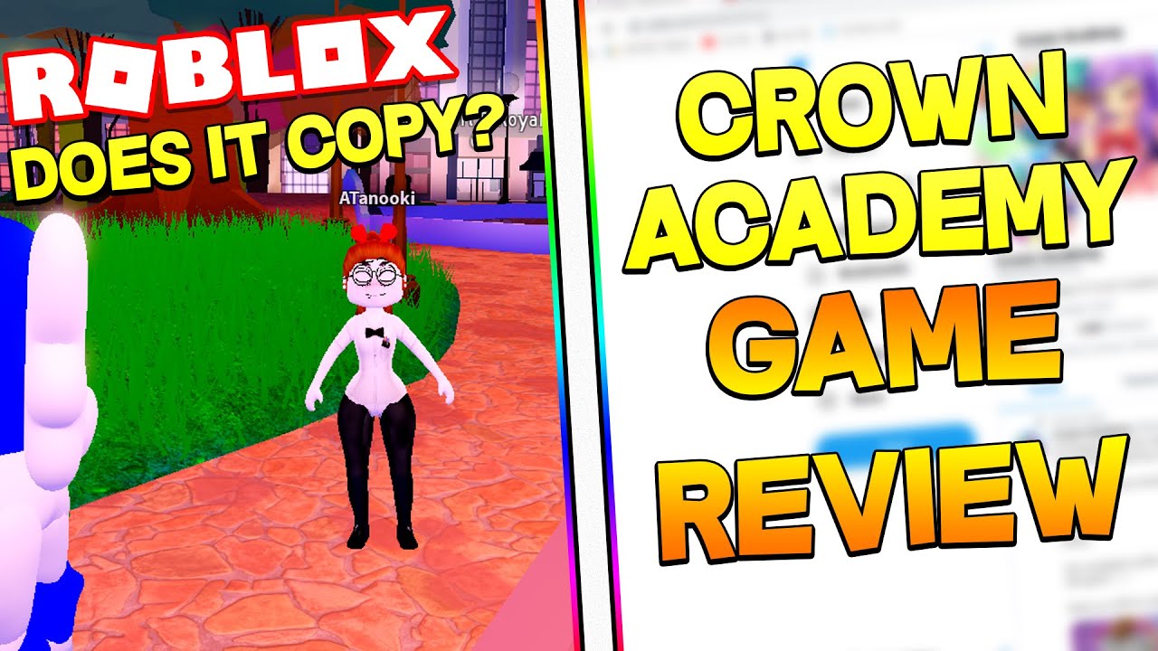 Crown Academy Roblox Review Does It Copy? YouTube